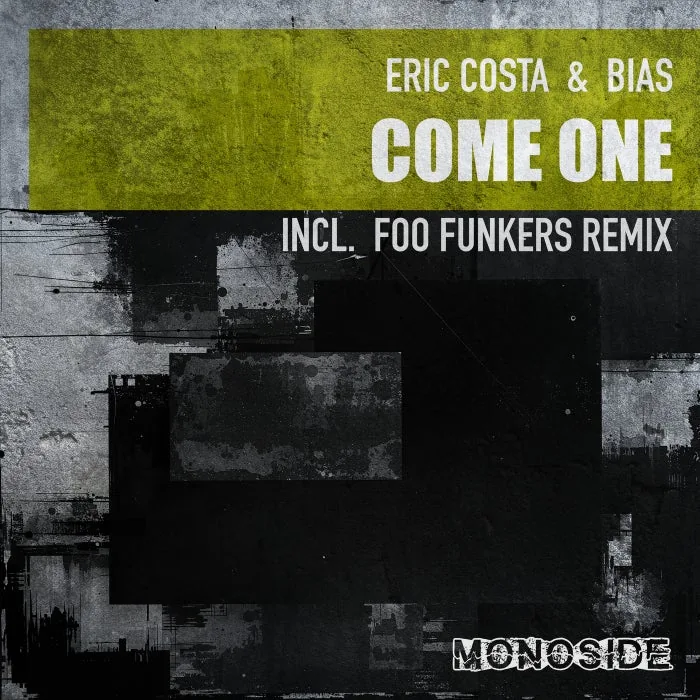 Bias, Eric Costa – Come One on MONOSIDE cover art