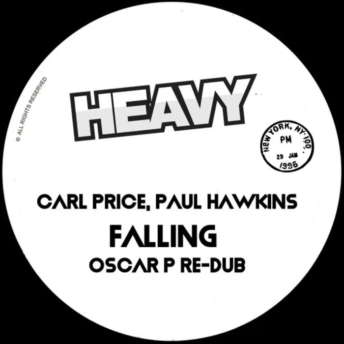 Carl Price, Paul Hawkins – Falling (Oscar P Rework) on HEAVY cover art