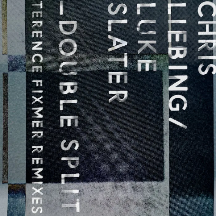 Chris Liebing, Luke Slater – Double Split (Terence Fixmer Remixes) on CLR cover art