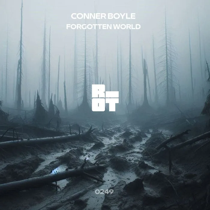 Conner Boyle – Forgotten World on Riot Recordings cover art