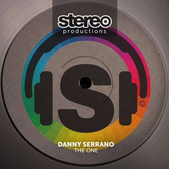 Danny Serrano – The One on Stereo Productions cover art