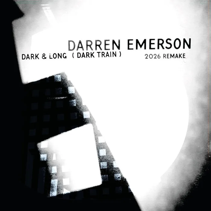 Darren Emerson – Dark and Long (Dark Train) (2026 Remake) on Detone cover art