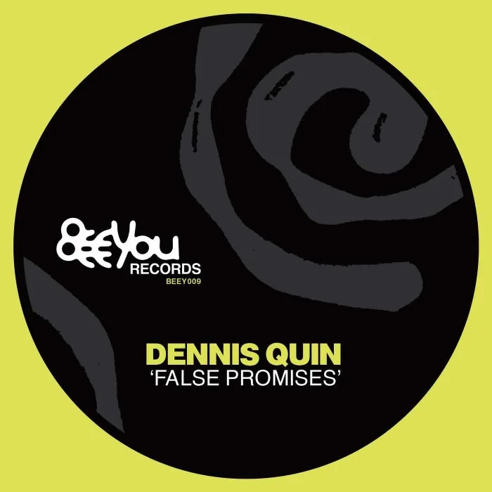 Dennis Quin – False Promises on Beeyou Records cover art