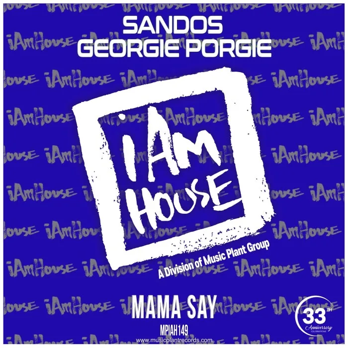 DJ Georgie Porgie, Sandos - Mama Say cover art