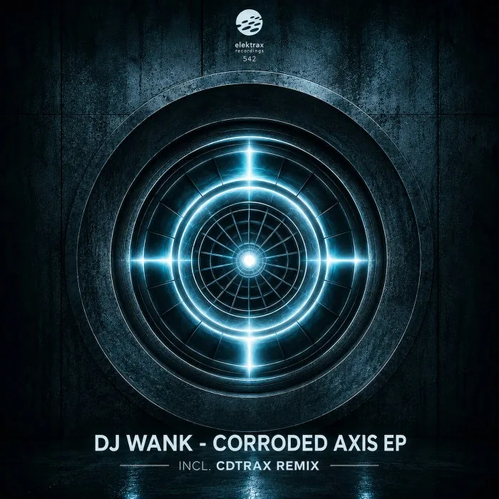 DJ Wank - Corroded Axis EP cover art