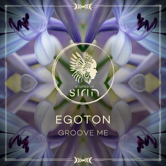 Egoton – Groove Me on Sounds Of Sirin cover art