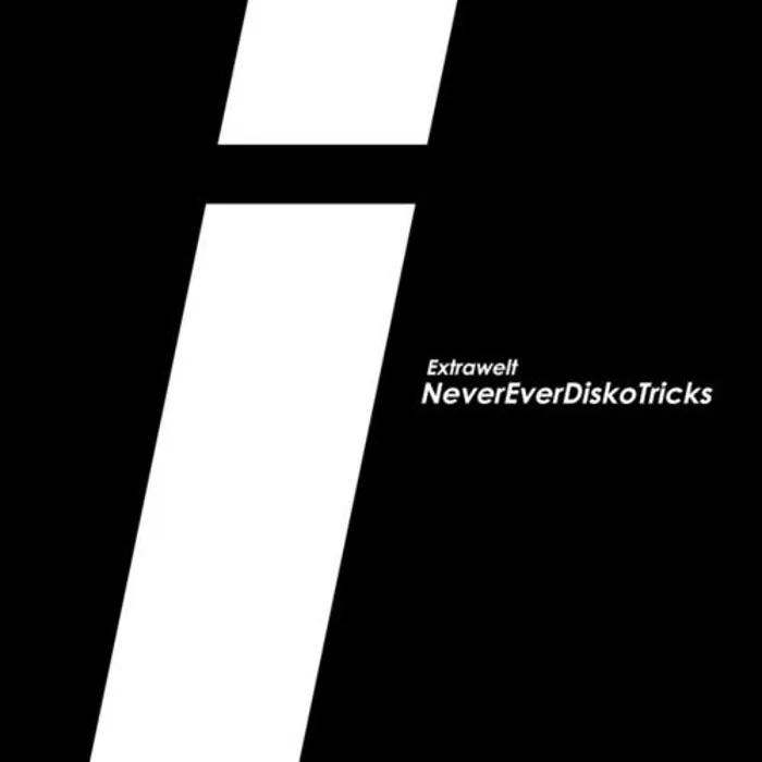 Extrawelt - NeverEverDiskoTricks cover art