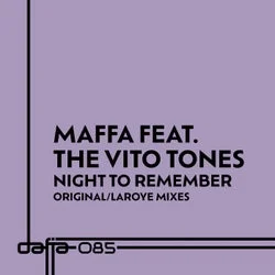 Cover Image: Maffa, The Vito Tones - Night to Remember on Dafia Records