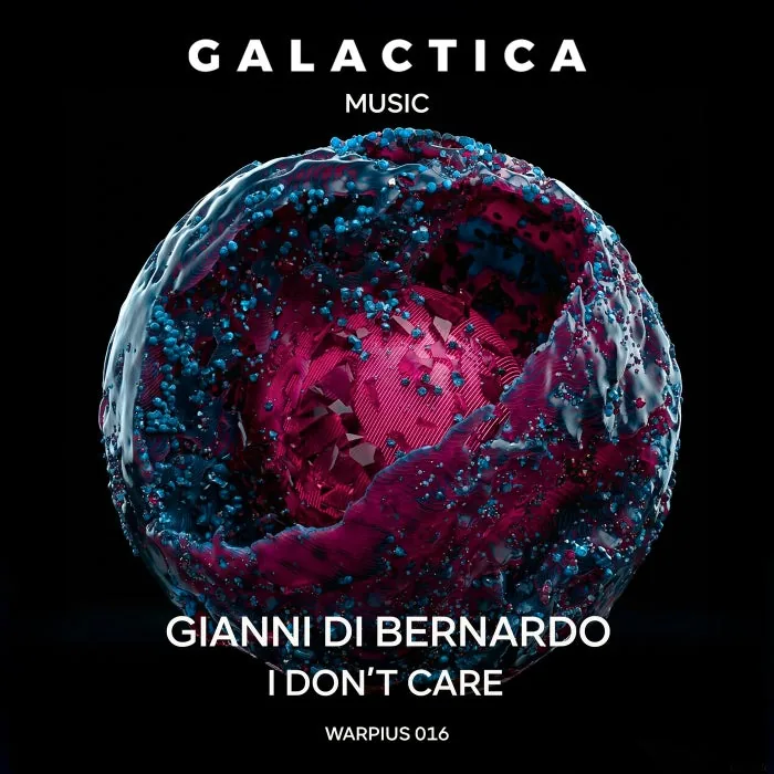 Gianni Di Bernardo – I Don’t Care on Galactica Music cover art