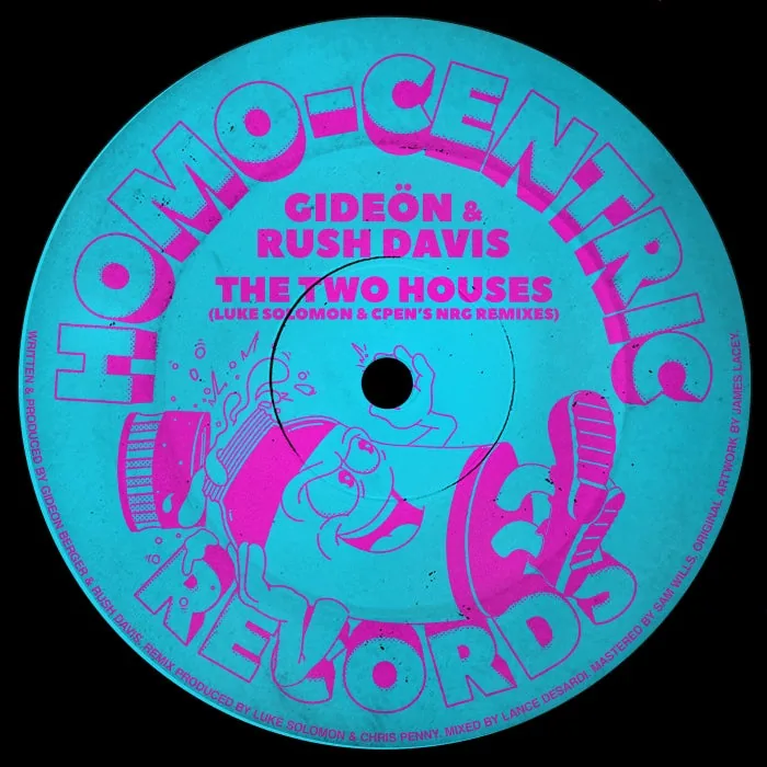 GIDEÖN – The Two Houses (Luke Solomon & CPEN’s NRG Remixes) on HOMO-CENTRIC RECORDS cover art