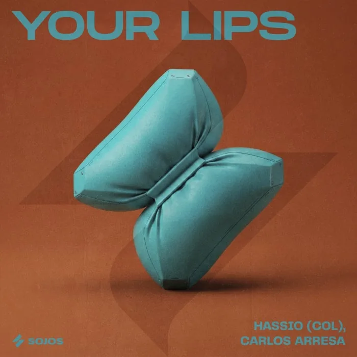 Hassio (COL), Carlos Arresa – Your Lips on SOJOS cover art