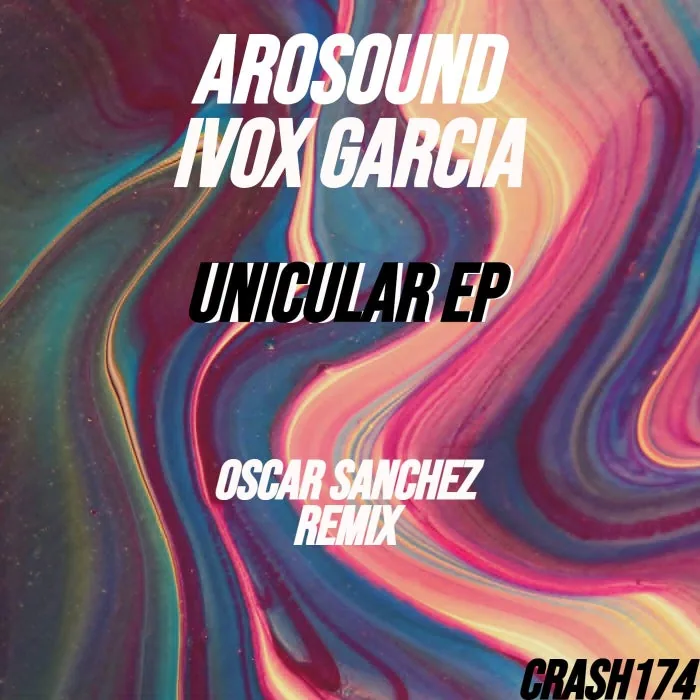 Ivox Garcia, Arosound - Unicular Ep cover art
