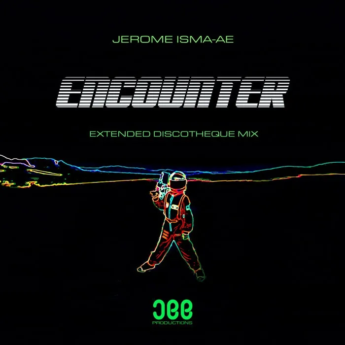 Jerome Isma-Ae - Encounter (Extended Discotheque Mix) cover art