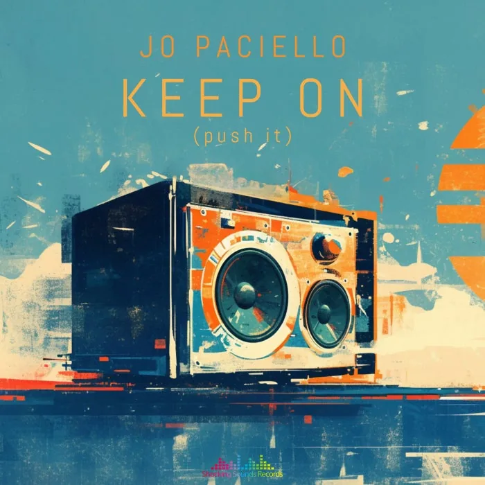 Jo Paciello – Keep On (Push It) on Shocking Sounds Records cover art