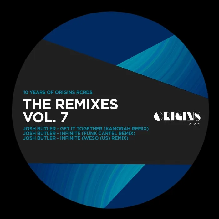 Josh Butler - The Remixes Vol. 7 (10 Years of ORIGINS RCRDS) cover art