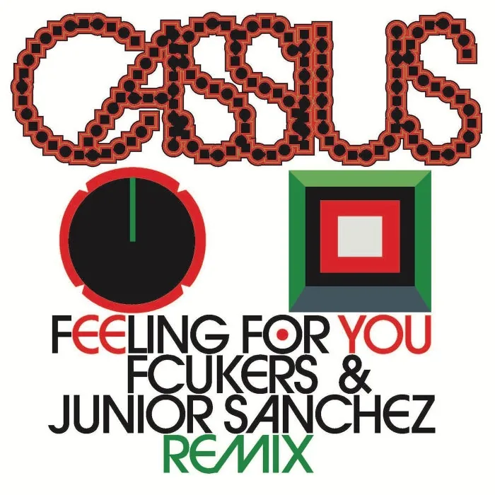 Junior Sanchez, Cassius, Fcukers - Feeling For You (Fcukers & Junior Sanchez Extended Remix) cover art