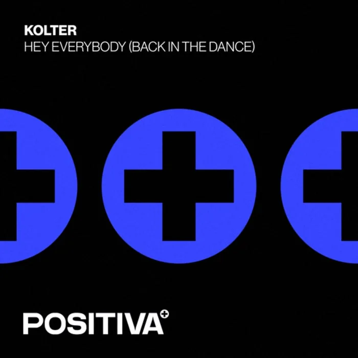 Kolter - Hey Everybody (Back In The Dance) (Extended Mix) cover art
