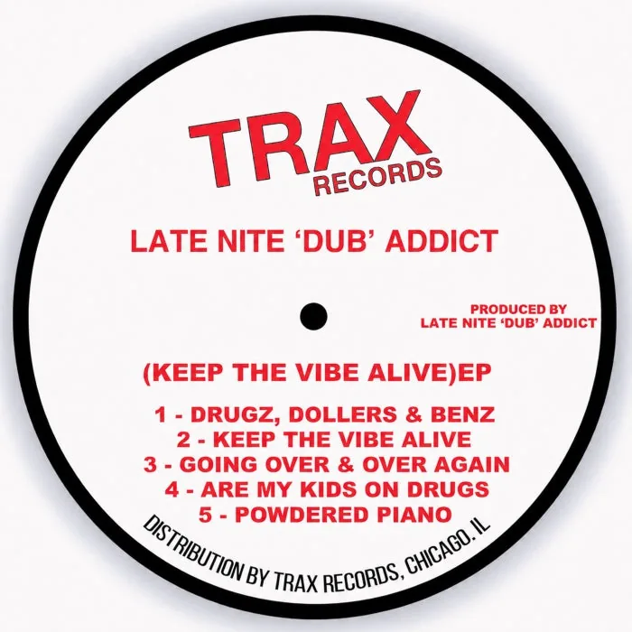 Late Nite ‘DUB’ Addict – Keep the Vibe Alive on Trax Records cover art