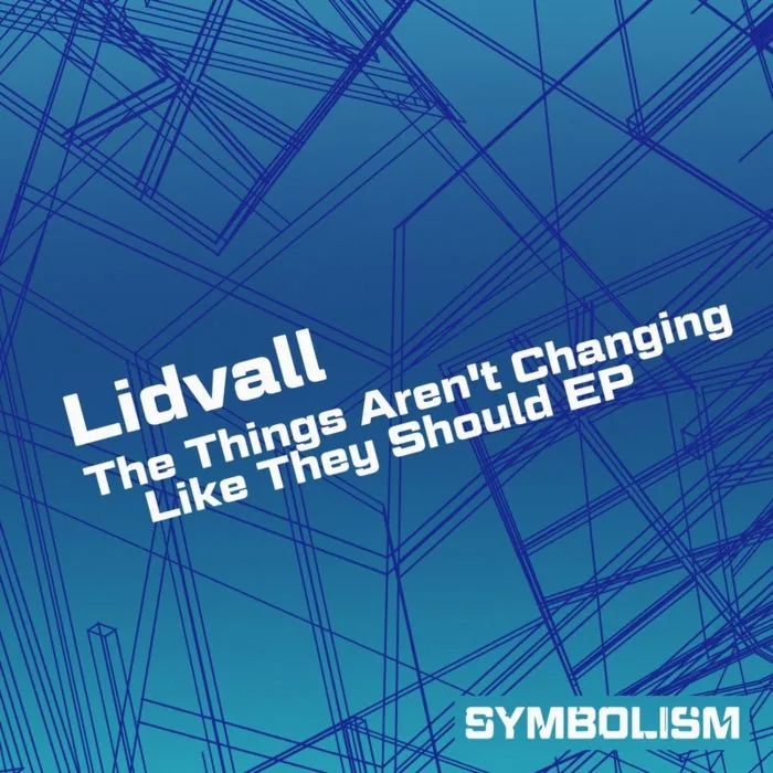 Lidvall - The Things Aren't Changing Like They Should cover art