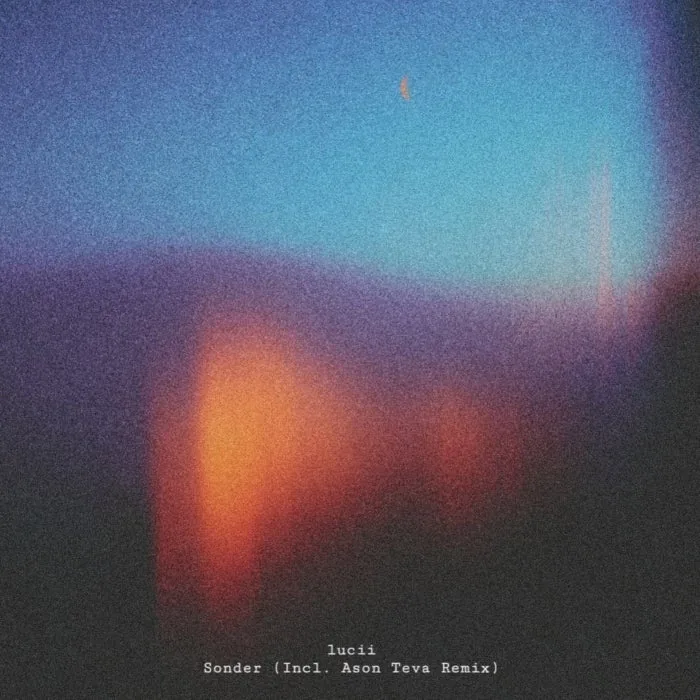 Lucii – Sonder (Incl. Ason Teva Remix) on Kvlto Records cover art