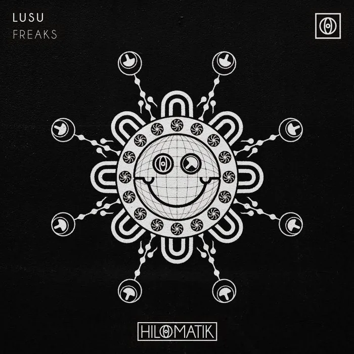LUSU – Freaks (Extended Mix) on HILOMATIK cover art