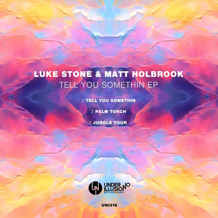 Matt Holbrook, Luke Stone – Tell You Somethin EP on Under No Illusion cover art