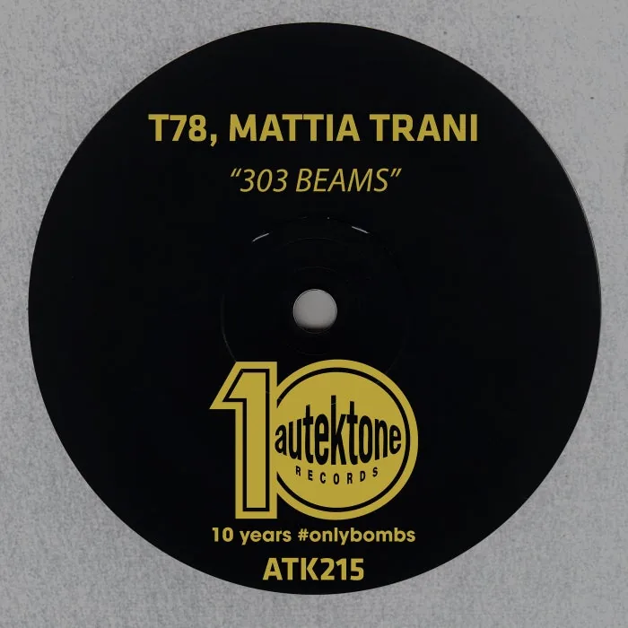 Mattia Trani, T78 – 303 Beams on Autektone Records cover art