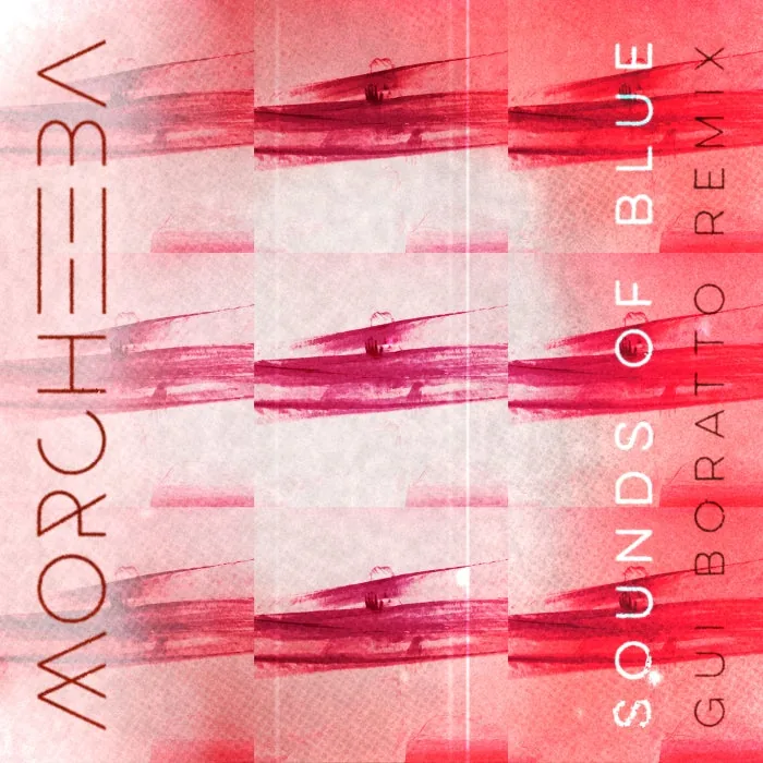 Morcheeba - Sounds Of Blue (Gui Boratto Remix) cover art