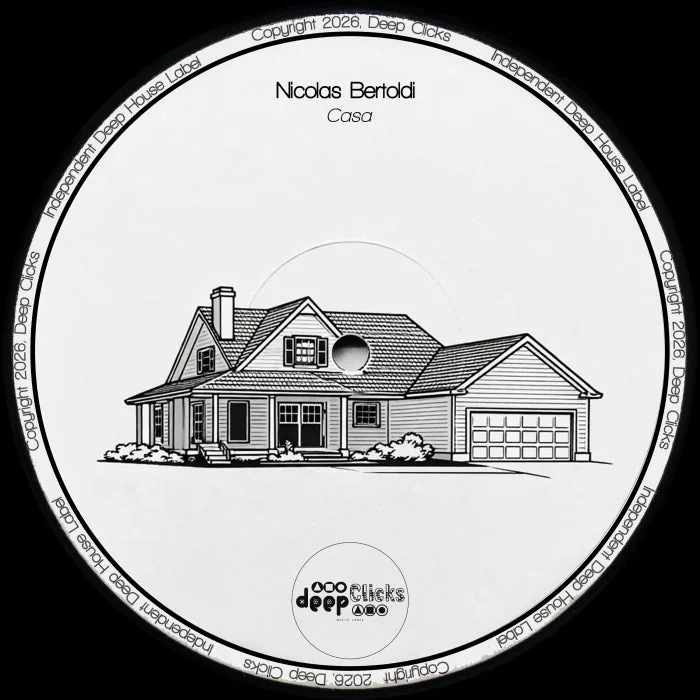 Nicolás Bertoldi – Casa on Deep Clicks cover art