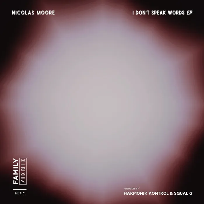 Nicolas Moore, Squal G, Harmonik Kontrol - I don't speak words EP cover art