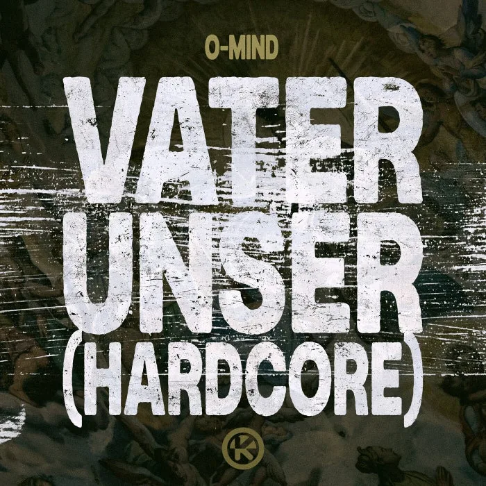 O-Mind – Vater Unser (Hardcore) on Kontor Records cover art
