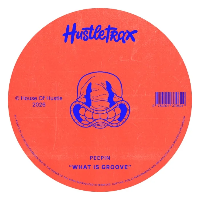Peepin – What Is Groove on Hustletrax cover art