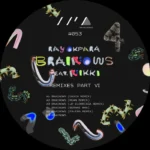 Ray Okpara - Brainows feat Nikki Remixes Part 4 cover art