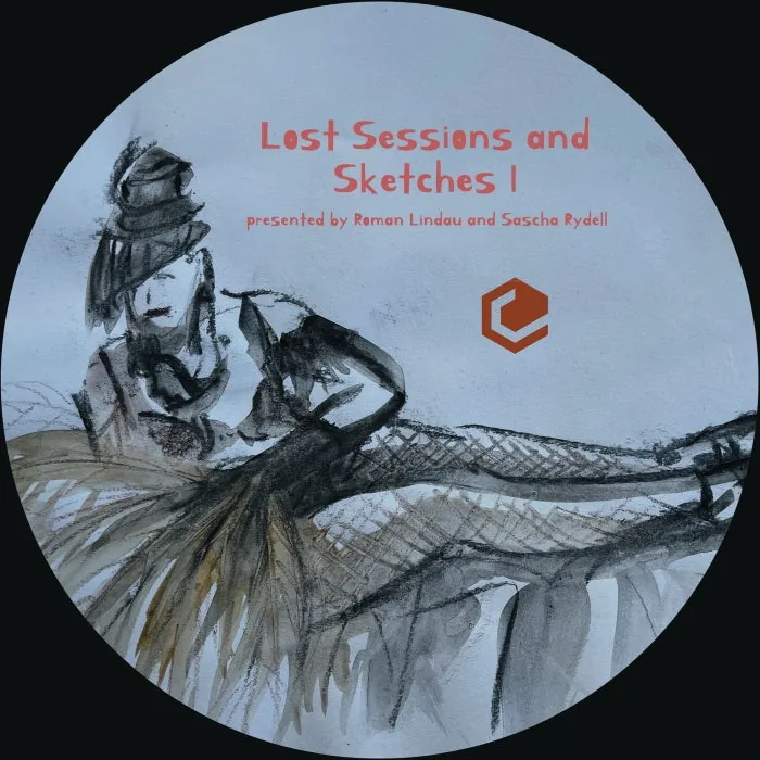 Sascha Rydell, Roman Lindau - From The Archives - Lost Sessions and Sketches I cover art