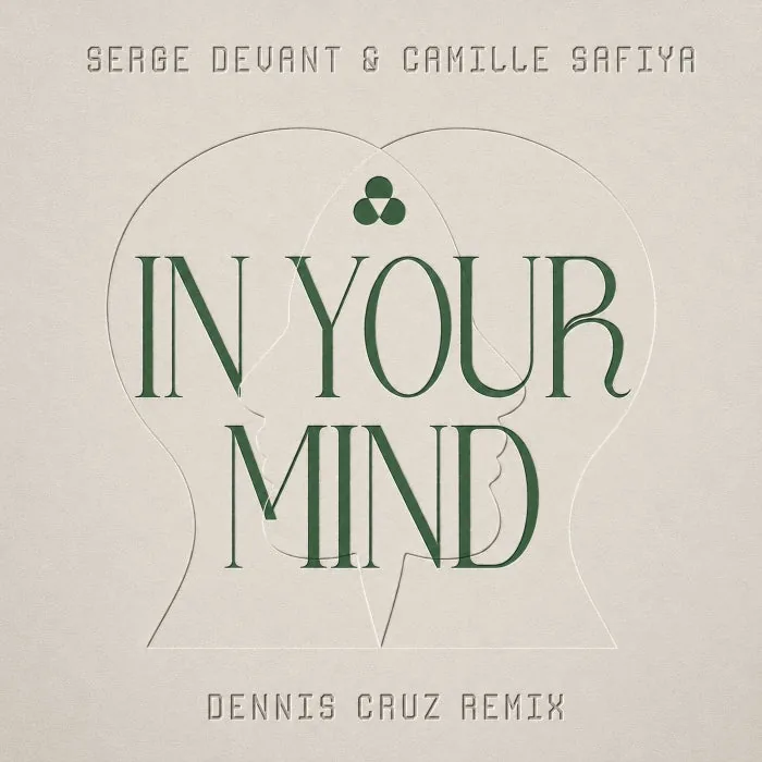 Serge Devant, Camille Safiya – In Your Mind (Dennis Cruz Remix) on This Moment cover art