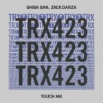 Shiba San, Zack Darza - Touch Me cover art