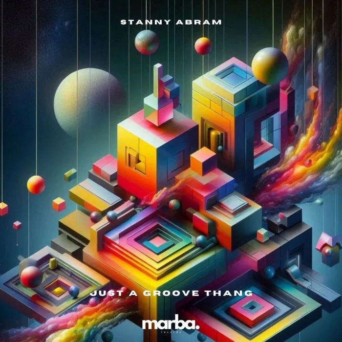 Stanny Abram - Just a Groove Thang cover art
