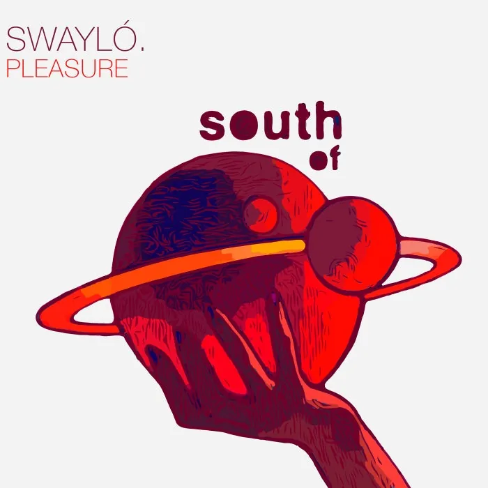 SWAYLÓ - Pleasure cover art