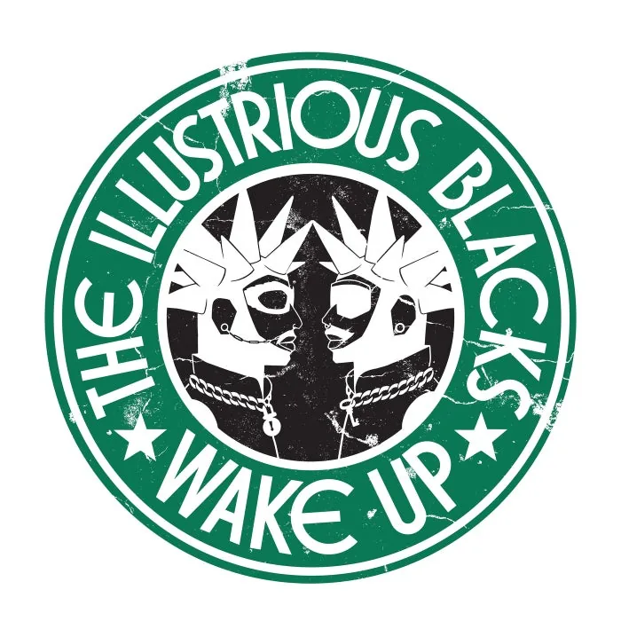 The Illustrious Blacks - Wake Up cover art