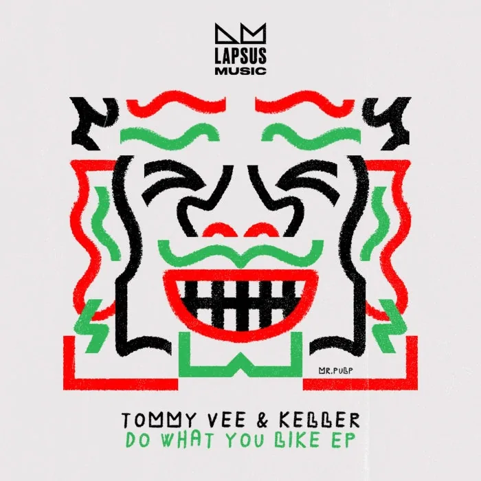Tommy Vee, Keller – Do What You Like (Extended Mixes) on Lapsus Music cover art