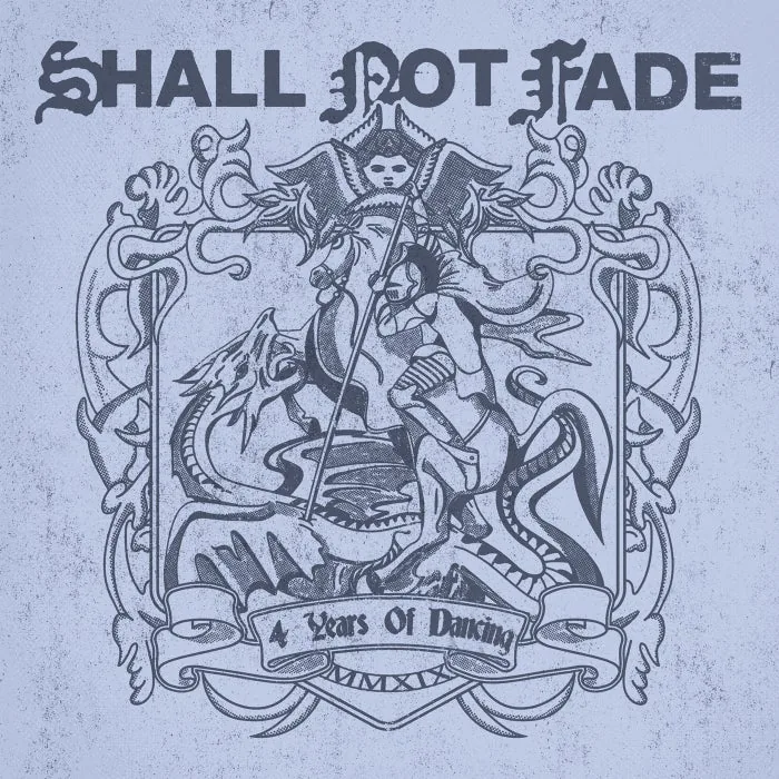 VA - Shall Not Fade - 4 Years Of Dancing cover art