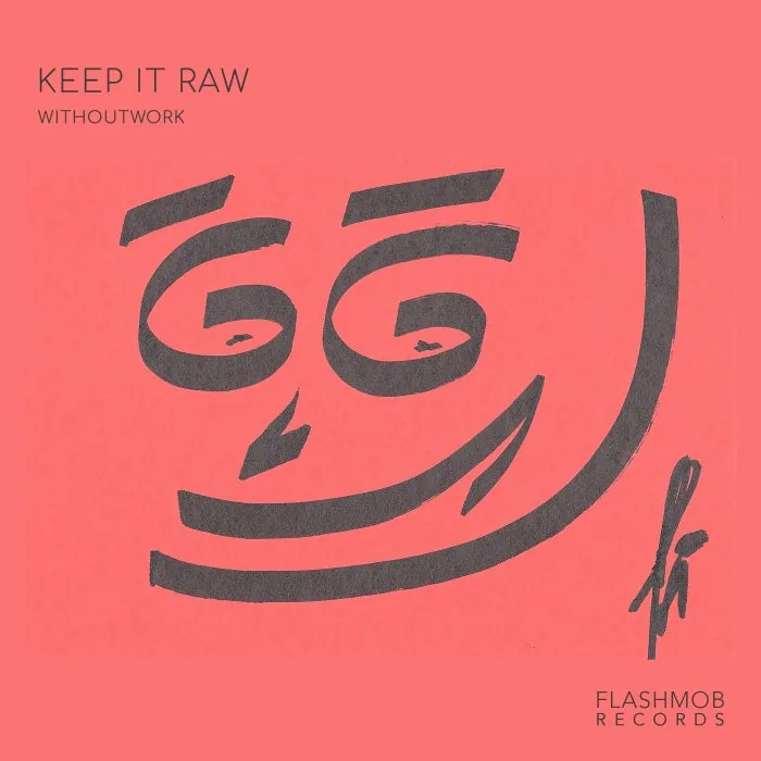 Withoutwork - Keep It Raw cover art