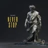 Cover Image for Never Stop Extended Mix