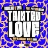 Cover Image for Tainted Love Nicky Blackmarket & Millz Remix