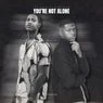 Cover Image for You're Not Alone Original Mix