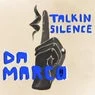Cover Image for Talkin' Silence Extended Mix