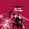 Cover Image for Be My Chicago Original Mix