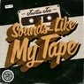 Cover Image for Sounds Like My Tape Original Mix