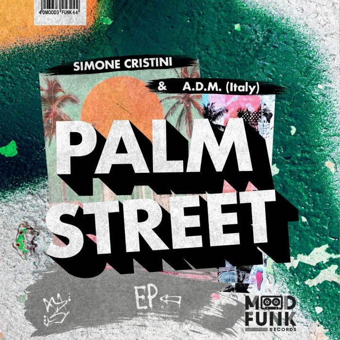 A.D.M. (Italy), Simone Cristini - Palm Street EP cover art