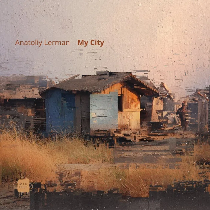 Anatoliy Lerman - My City cover art